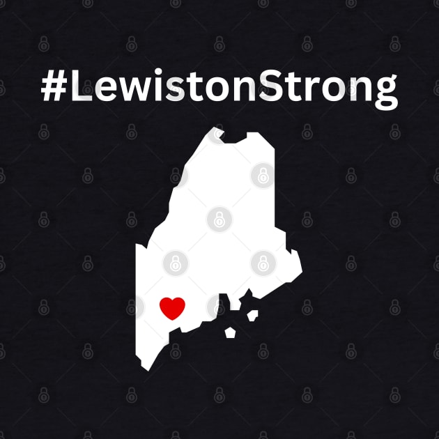 Lewiston Strong by valeriegraydesign